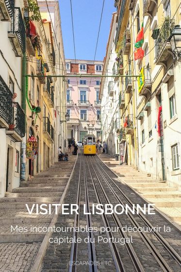 mes incontournables pour visiter Lisbonne